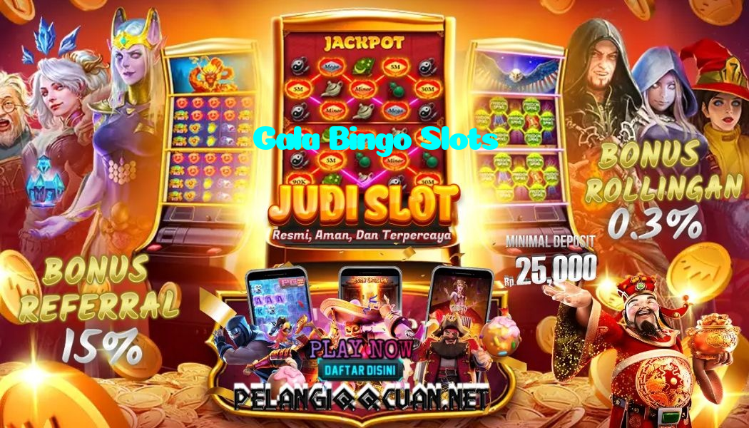 Gala Bingo Slots
