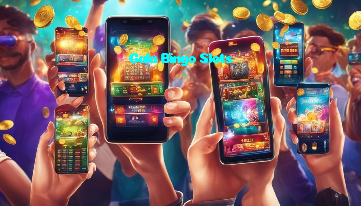 Gala Bingo Slots